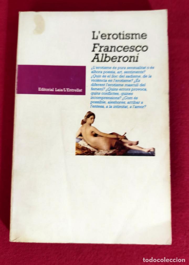 Libros de segunda mano: LEROTISME - FRANCESCO ALBERONI - CATALA - Foto 1