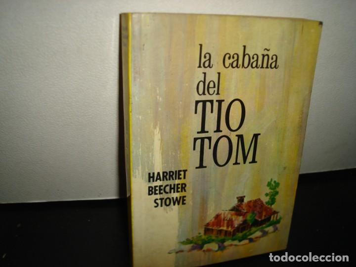 Libros de segunda mano: 12- LA CABA&Ntilde;A DEL T&Iacute;O TOM - HARIET BEECHER STOWE - Foto 1