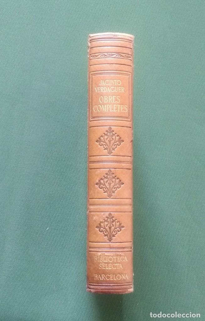 Libros de segunda mano: OBRES COMPLETES DE JACINTO VERDAGUER (JACINT) - SELECTA 1&ordf; EDICIO 1943 - Foto 2