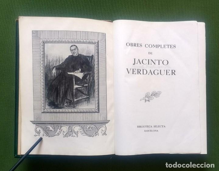 Libros de segunda mano: OBRES COMPLETES DE JACINTO VERDAGUER (JACINT) - SELECTA 1&ordf; EDICIO 1943 - Foto 4