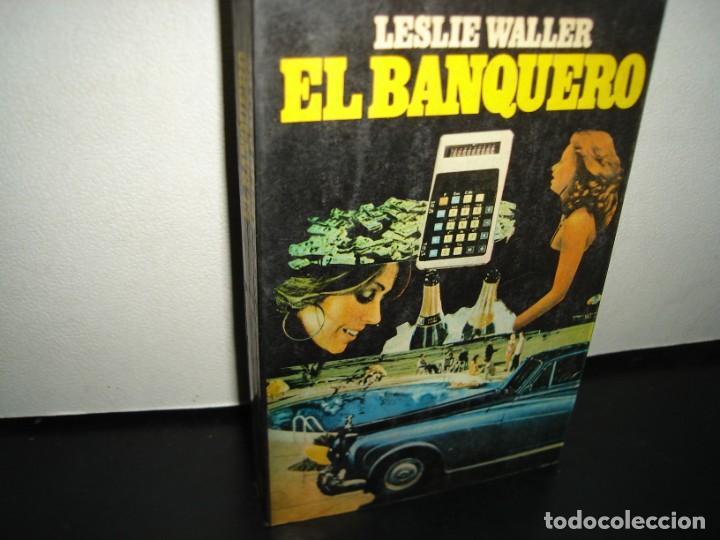 Libros de segunda mano: 12- EL BANQUERO - LESLIE WALLER - Foto 1