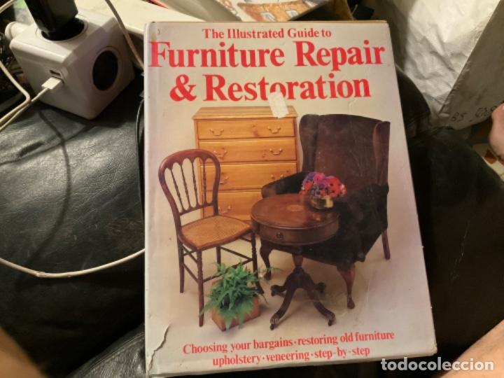 Libri di seconda mano: The illustrated guide to furniture repair y restauration restauracion y reparacion de muebles