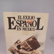 Libros de segunda mano: EL EXILIO ESPAÑOL EN MÉXICO. FONDO DE CULTURA ECONÓMICA DE MÉXICO. Lote 345507333