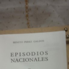 Libros de segunda mano: EPISODIOS NACIONALES TOMO IV. BENITO PÉREZ GALDÓS. EDITORIAL AGUILAR. Lote 403007914