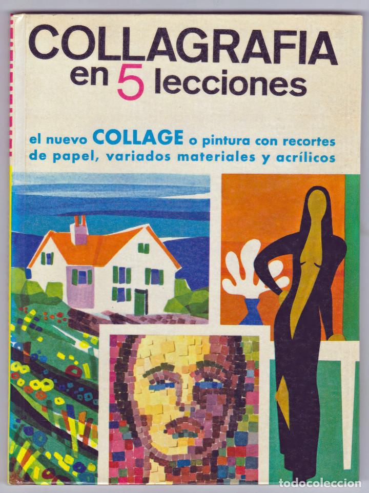 Libros de segunda mano: COLLAGRAF&Iacute;A EN 5 LECCIONES - D. BANCET - A&Ntilde;O 1976 - PERFECTO ESTADO