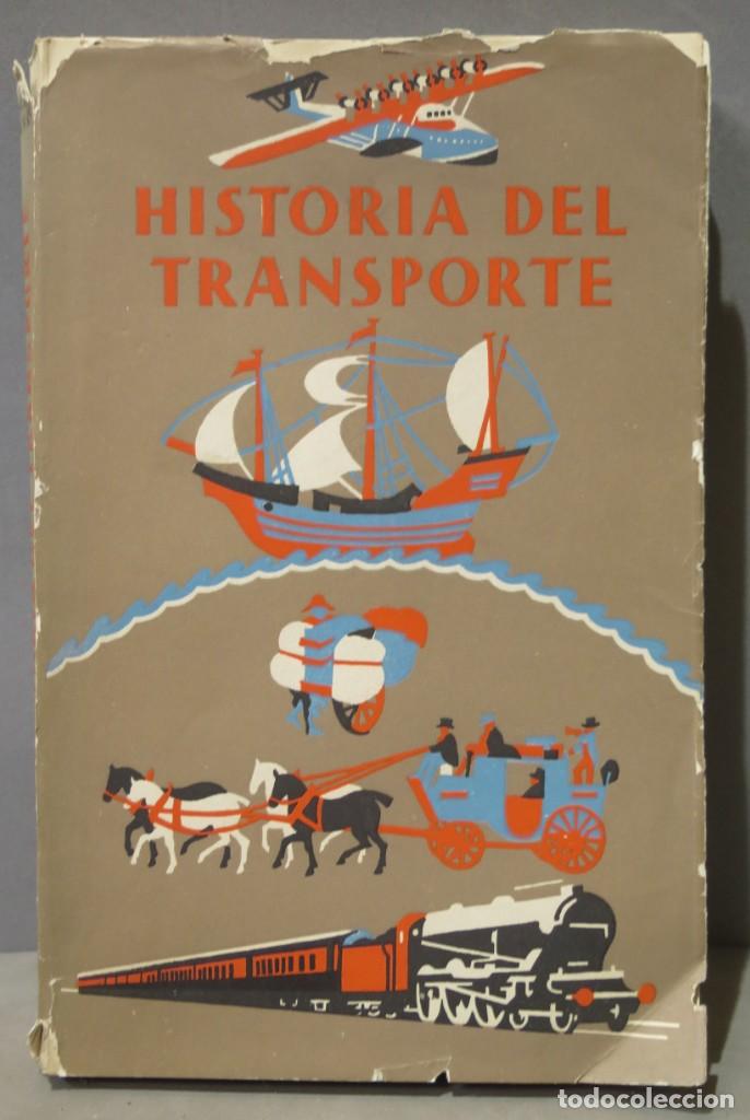 Libros de segunda mano: HISTORIA DEL TRANSPORTE. ELLISON HAWKS - Foto 1