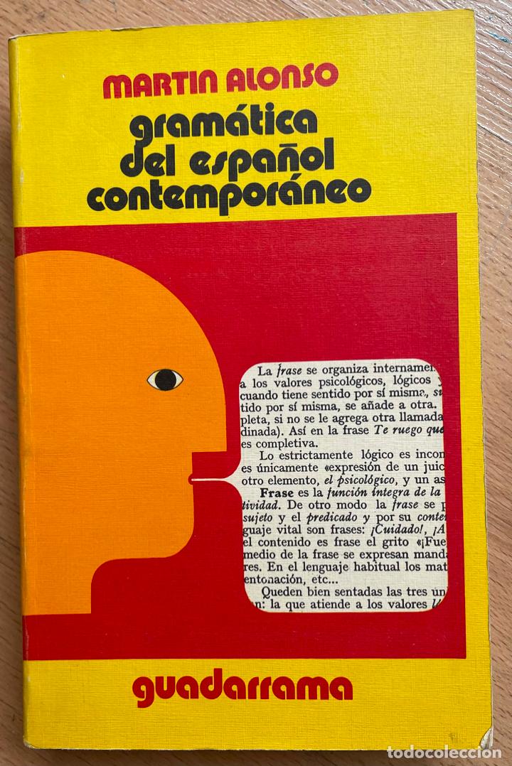 Libros de segunda mano: GRAMATICA DEL ESPA&Ntilde;OL CONTEMPORANEO, Martin Alonso - Foto 1