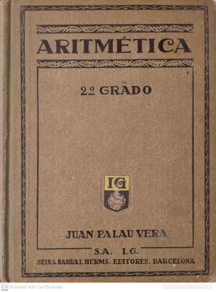 Libros de segunda mano: Aritm&eacute;tica (2&ordm; grado) [Juan Palau Vera] - Foto 1