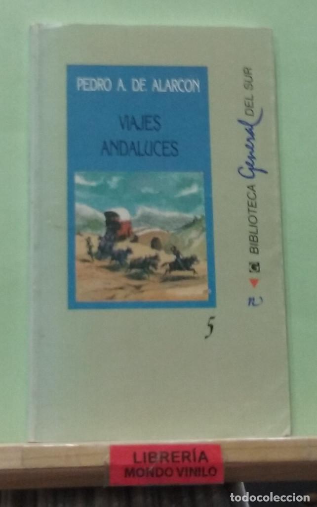 Libros de segunda mano: Viajes andaluces. Pedro A. de Alarc&oacute;n - Foto 1