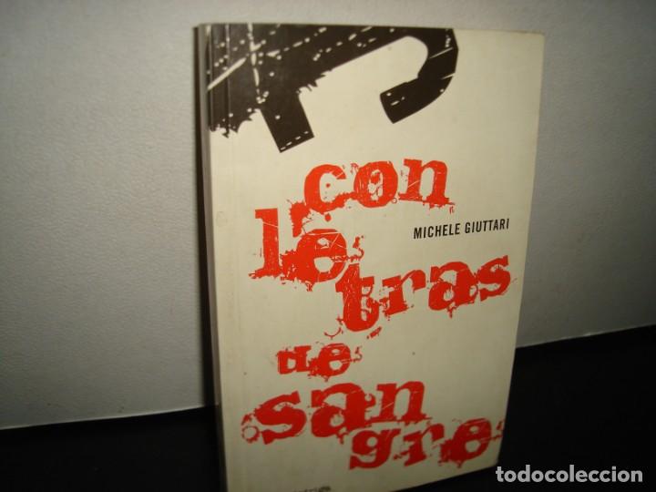 Libros de segunda mano: 14- CON LETRAS DE SANGRE - MICHELE GIUTTARI - Foto 1