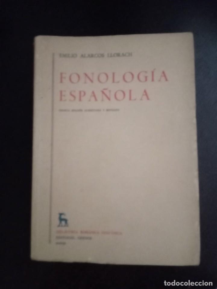 Libros de segunda mano: Fonolog&iacute;a Espa&ntilde;ola.Emilio Alarcos LLorach. - Foto 1