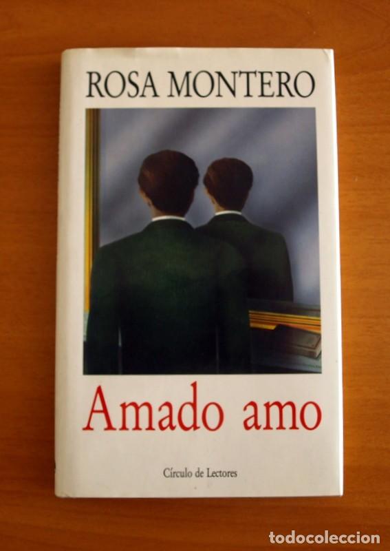 Libros de segunda mano: Rosa Montero - Amado Amo - Circulo de lectores 1988 - 29991 - Foto 1