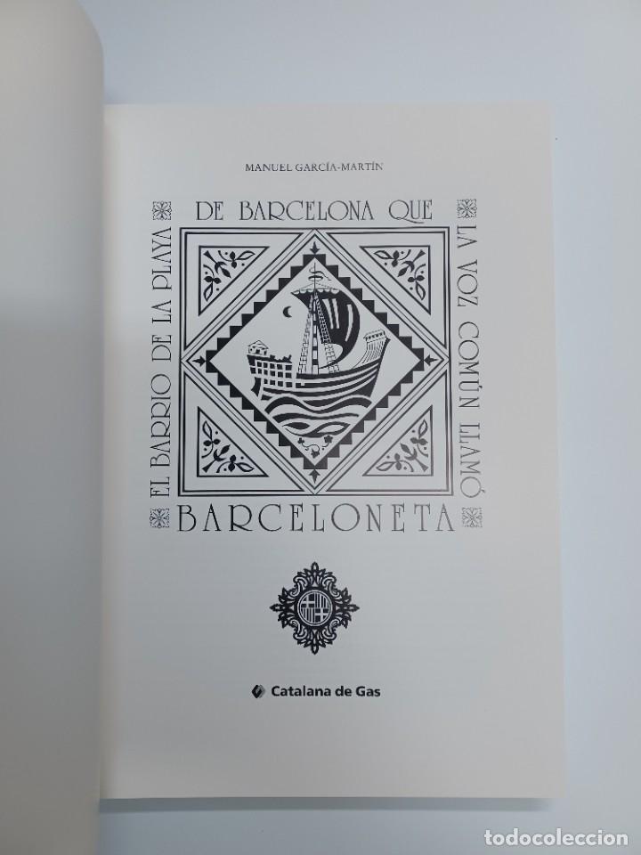 Libros de segunda mano: GARC&Iacute;A - MART&Iacute;N, MANUEL. LA BARCELONETA - Foto 2