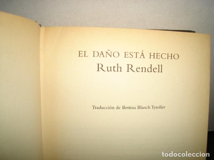 Libros de segunda mano: 14- EL DA&Ntilde;O EST&Aacute; HECHO - RUTH RENDELL - Foto 3