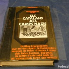 Libros de segunda mano: ARKANSAS POLITICA: MONTSERRAT ROIG ELS CATALANS NAZIS EDICIONS 62