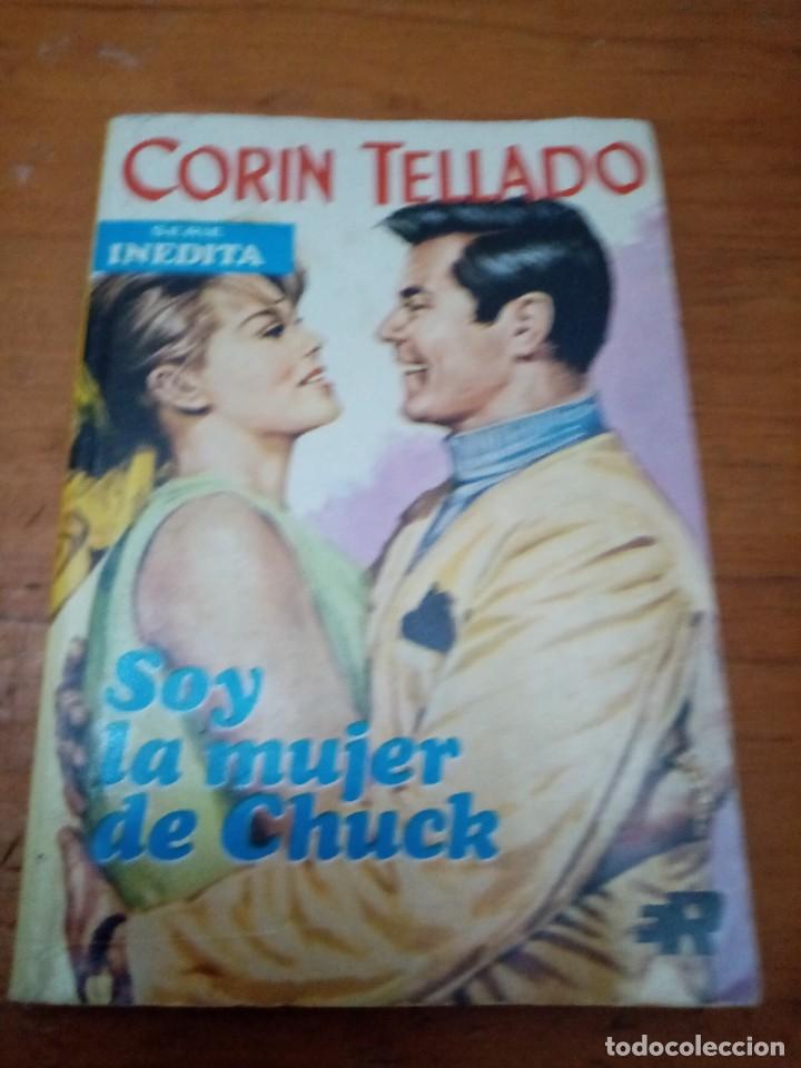 Libros de segunda mano: SOY LA MUJER DE CHUCK. CORIN TELLADO. EST31B4 - Foto 1