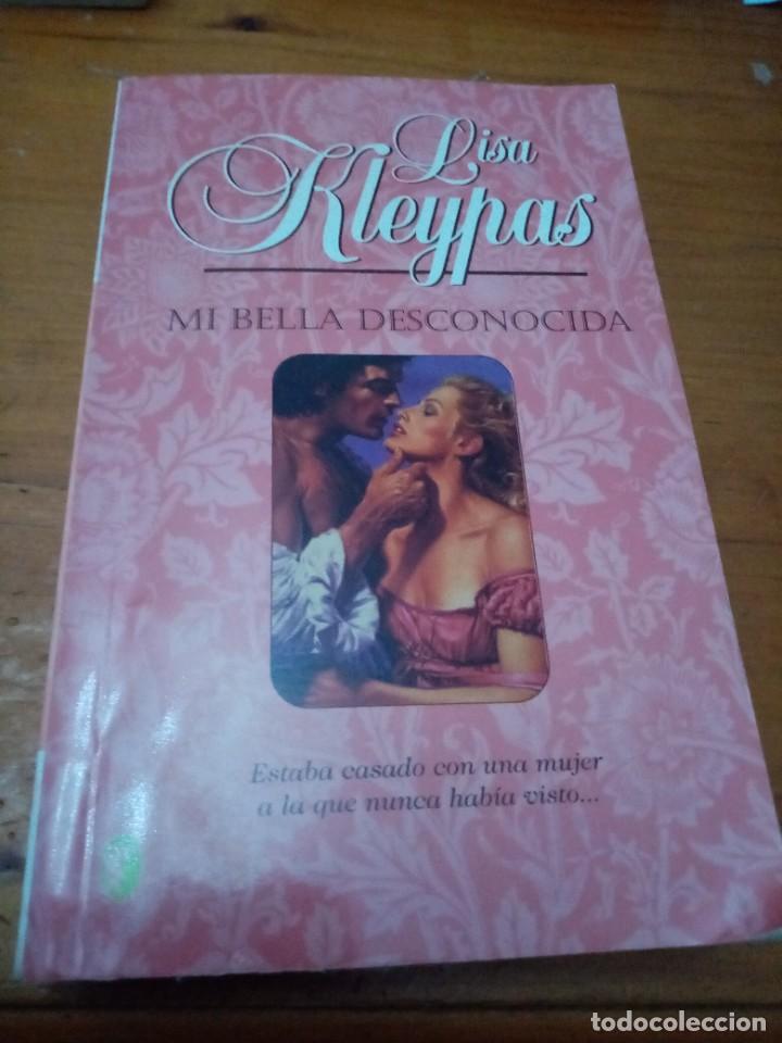 Libros de segunda mano: MI BELLA DESCONOCIDA. LISA KLEYPAS. EST30B1 - Foto 1
