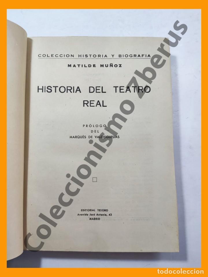 Libros de segunda mano: Historia del Teatro Real - Matilde Mu&ntilde;oz - Foto 3