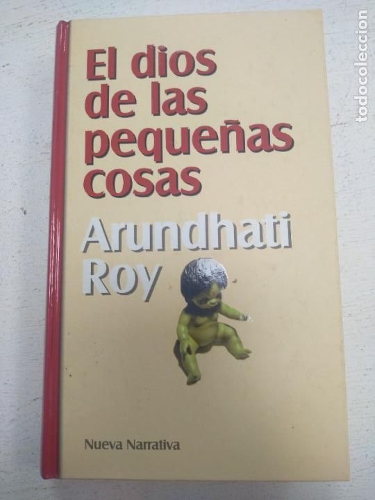 Libros de segunda mano: EL DIOS DE LAS PEQUE&Ntilde;AS COSAS ARUNDHATI ROY EST7 - Foto 1