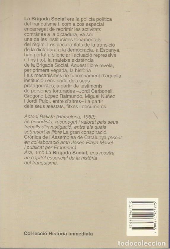 Libros de segunda mano: LA BRIGADA SOCIAL - ANTONI BATISTA - Foto 2