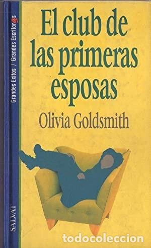 Libros de segunda mano: El club de las primeras esposas. Olivia Goldsmith - Foto 1