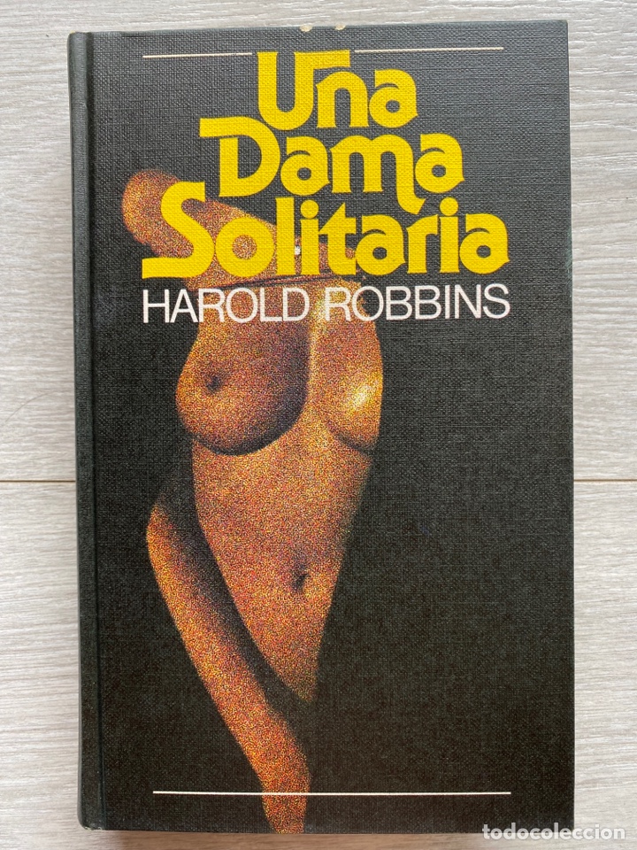 Libros de segunda mano: UNA DAMA SOLITARIA. HAROLD ROBBINS. CIRCULO DE LECTORES. 1976. - Foto 1