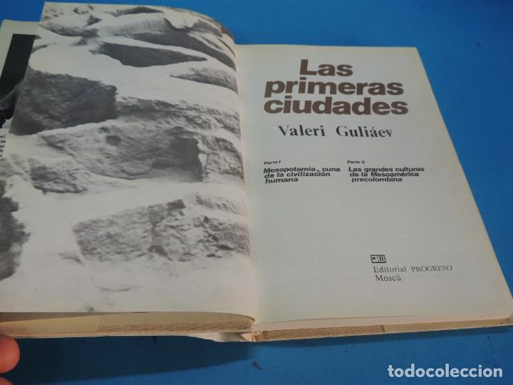 Libros de segunda mano: LAS PRIMERAS CIUDADES.- VALERI GULI&Aacute;EV - Foto 4
