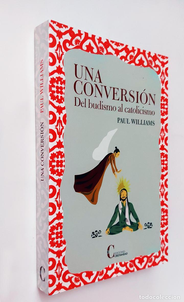 Libros de segunda mano: Una conversi&oacute;n | Paul Williams | Ediciones Cristiandad, 1978 - Foto 1