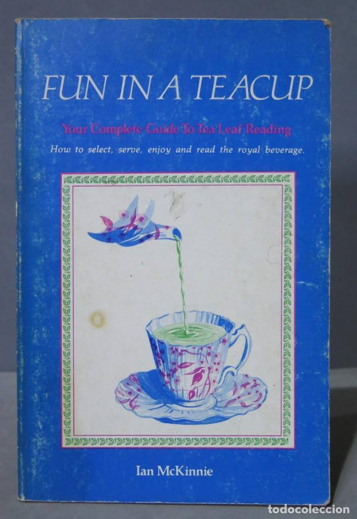Libros de segunda mano: Fun in a teacup: Your complete guide to tea leaf reading - Foto 1