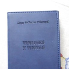 Libros de segunda mano: ”VISIONES Y VISITAS” DIEGO DE TORRES VILLARROEL (EL PARNASILLO)