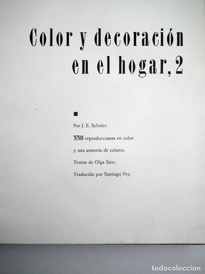 Libros de segunda mano: ANTIGUO LIBRO COLOR Y DECORACION EN EL HOGAR n&ordm; 2 - Foto 2