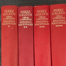 Libros de segunda mano: EPISODIOS NACIONALES. OBRA COMPLETA EN CUATRO TOMOS. BENITO PÉREZ GALDÓS. Lote 346160908