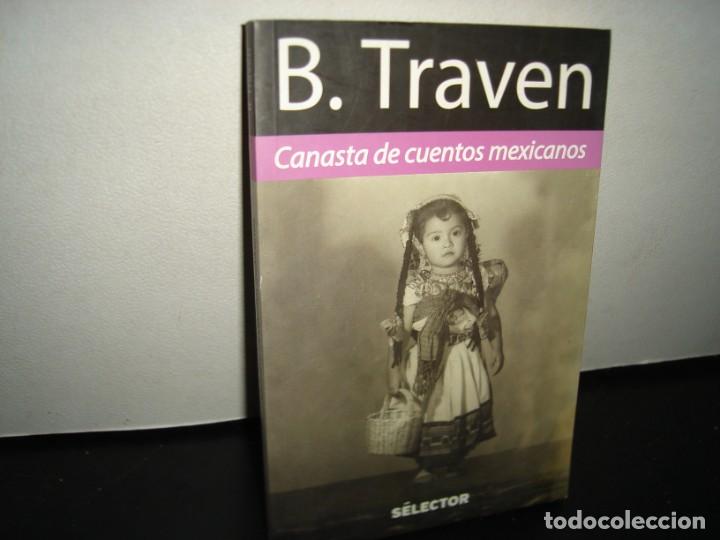 Libros de segunda mano: 15- CANASTA DE CUENTOS MEXICANOS - B. TRAVEN - Foto 1