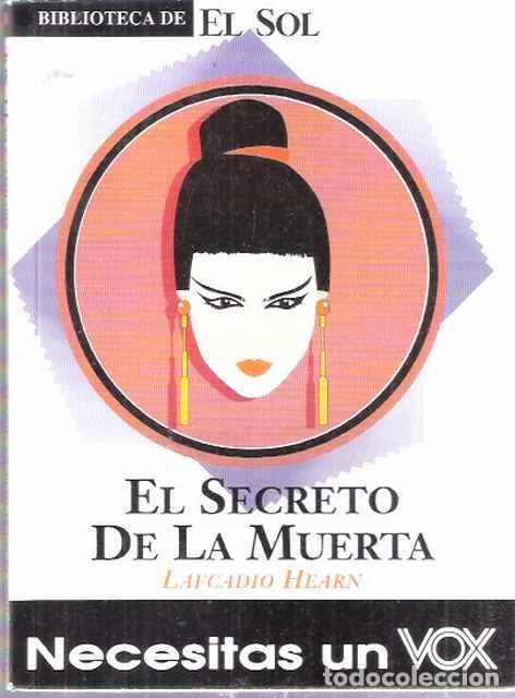 Libros de segunda mano: El secreto de la muerta - Hearn, Lafcadio - Foto 1