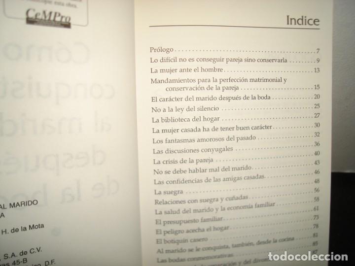 Libros de segunda mano: 15- C&Oacute;MO CONQUISTAR AL MARIDO DESPU&Eacute;S DE LA BODA - IGNACIO H. DE LA MOTA - Foto 4