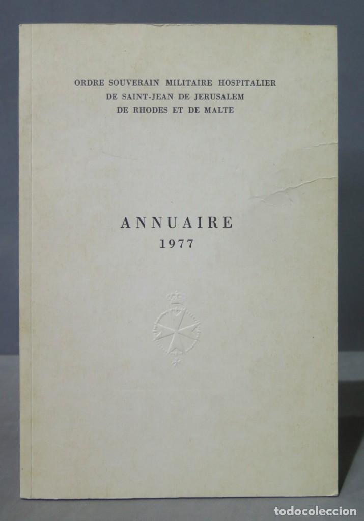 Libri di seconda mano: ANNUAIRE. 1977. ORDRE SOUVERAIN MILITAIRE HOSPITALIER MALTE
