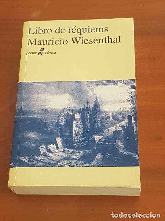 Libros de segunda mano: MAURICIO WIESENTHAL - LIBRO DE R&Eacute;QUIEMS - EDHASA 2009 - Foto 1