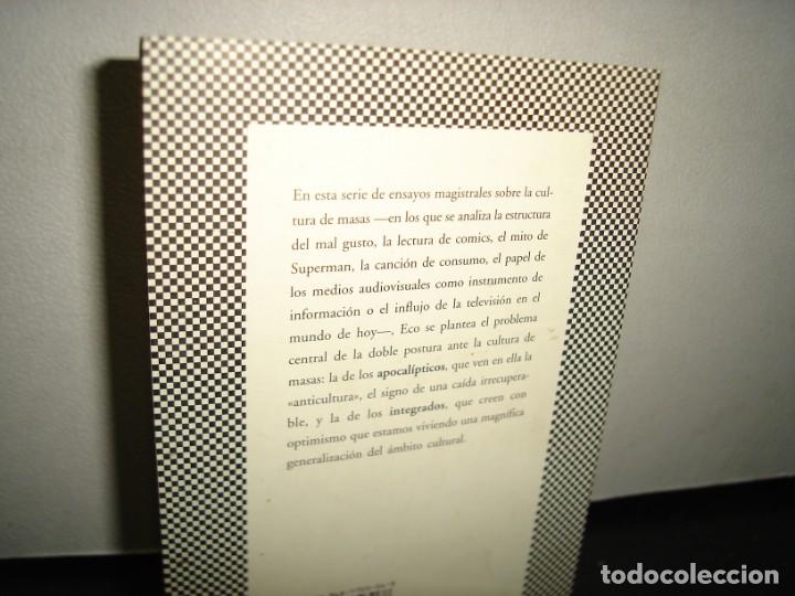 Libros de segunda mano: 16- APOCAL&Iacute;PTICOS E INTEGRADOS - UMBERTO ECO - Foto 3