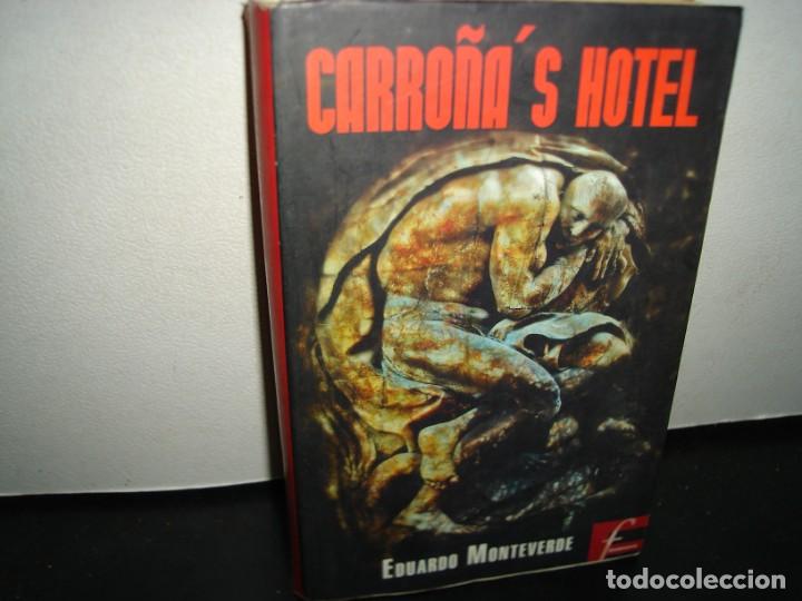 Libros de segunda mano: 16- CARRO&Ntilde;AS HOTEL - EDUARDO MONTEVERDE - Foto 1