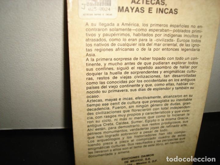 Libros de segunda mano: 16- MAYAS, AZTECAS E INCAS - DAIMON - Foto 3