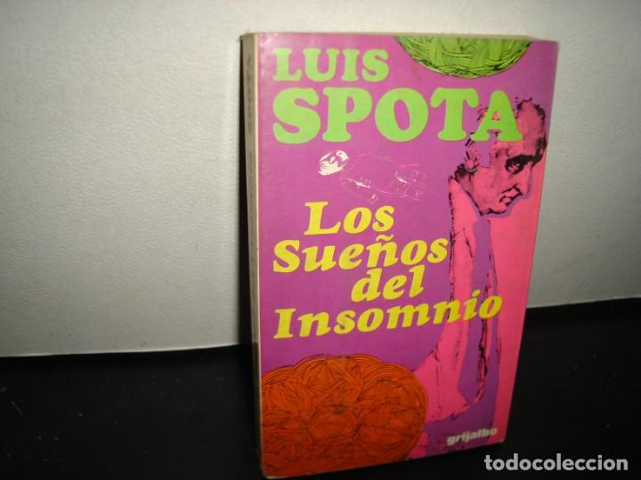 Libros de segunda mano: 16- LOS SUE&Ntilde;OS DEL INSOMNIO - LUIS SPOTA - Foto 1