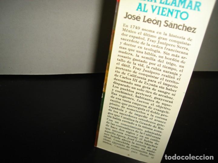 Libros de segunda mano: 16- CAMPANAS PARA LLAMAR AL VIENTO - JOS&Eacute; LE&Oacute;N S&Aacute;NCHEZ - Foto 3