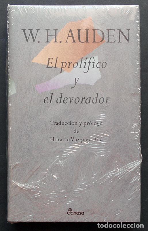 Libros de segunda mano: El prol&iacute;fico y el devorador - W.H. Auden - Edhasa (Col. Aforismos) 1996 - Foto 1
