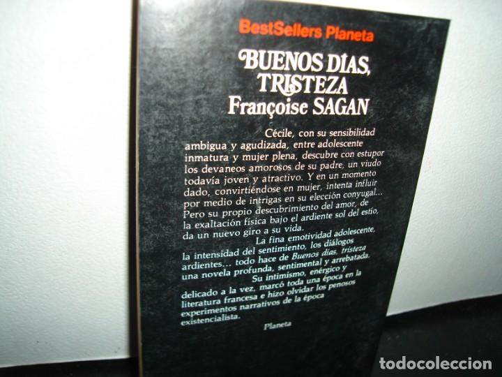 Libros de segunda mano: 16- BUENOS D&Iacute;AS TRISTEZA - FRANCOISE SAGAN - Foto 3