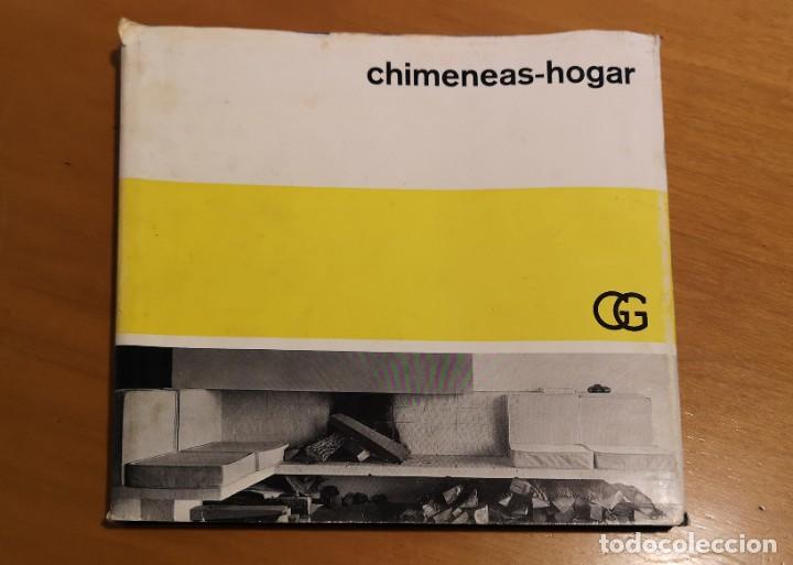 Libros de segunda mano: Chimeneas Hogar. Editorial Gustavo Gili - Foto 1