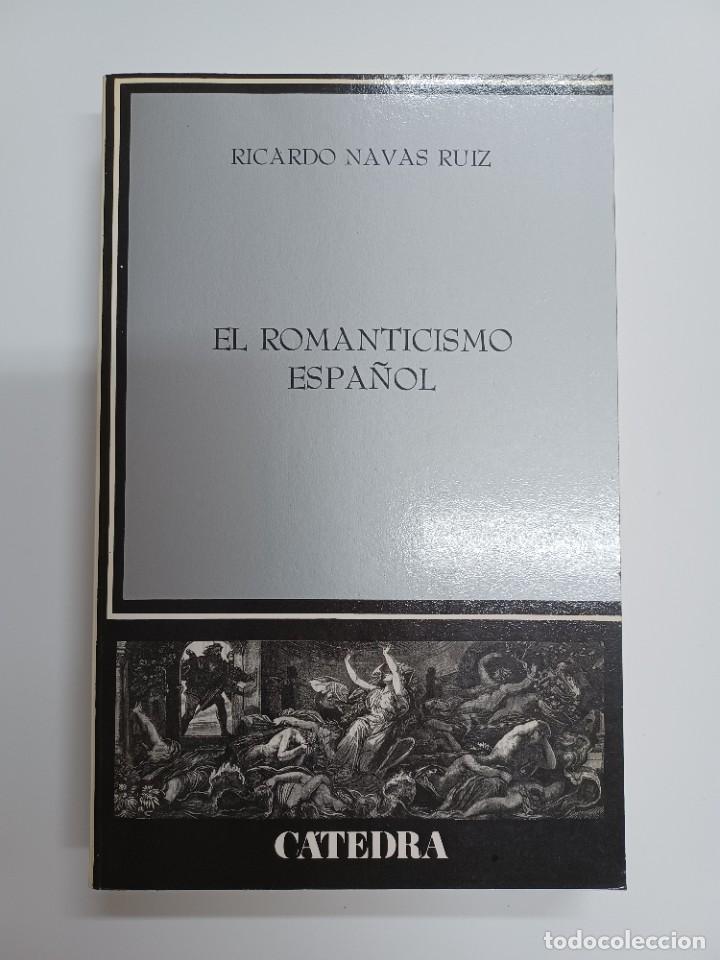 Libros de segunda mano: NAVAS RUIZ, RICARDO. EL ROMANTICISMO ESPA&Ntilde;OL - Foto 1