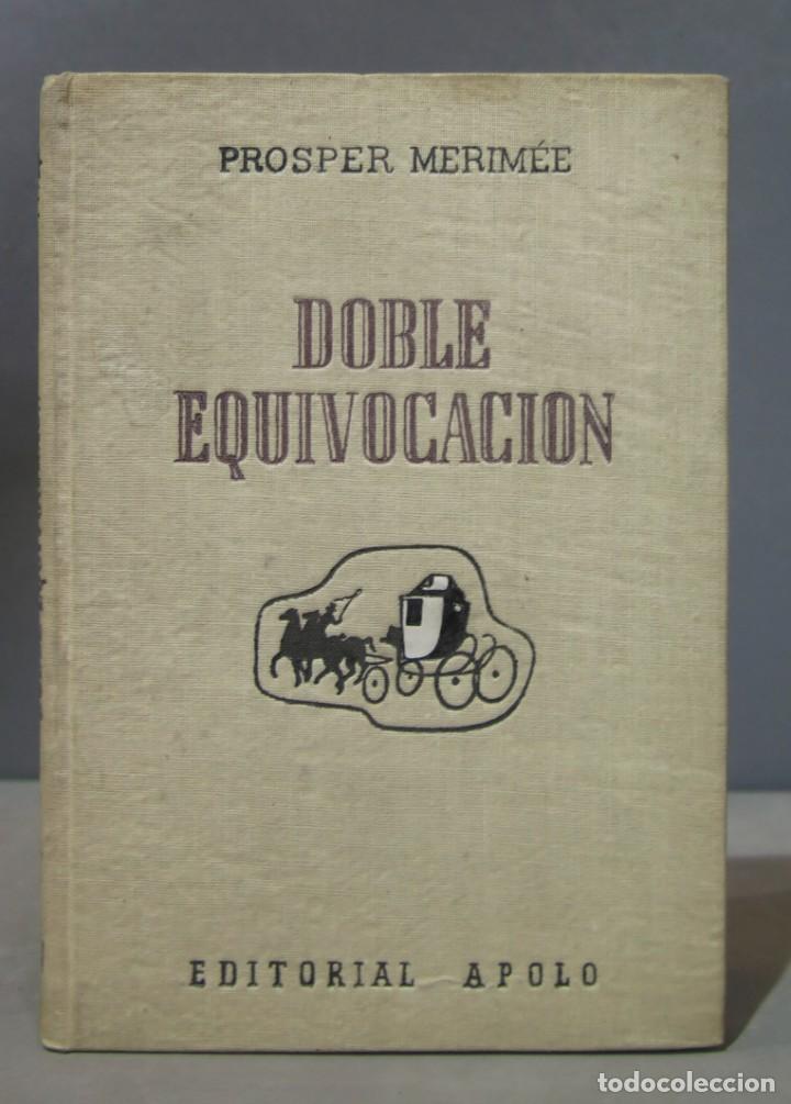 Libros de segunda mano: 1942.- DOBLE EQUIVOCACI&Oacute;N. MERIMEE - Foto 1