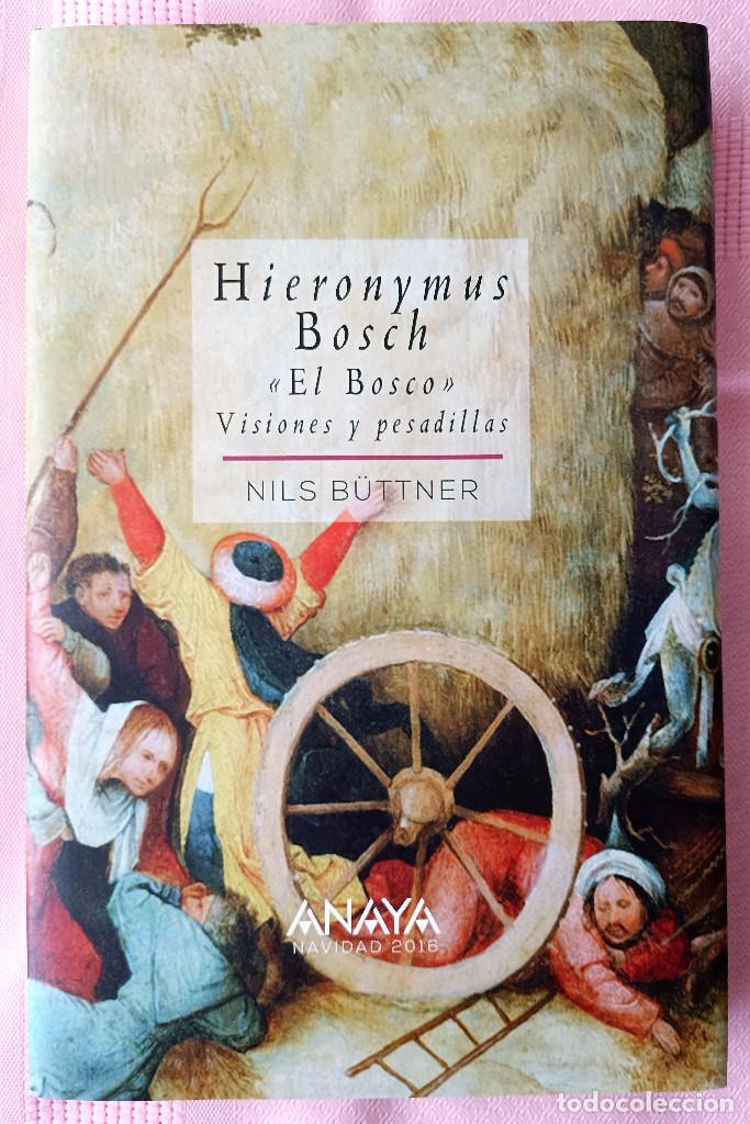 Libros de segunda mano: EL BOSCO. VISIONES Y PESADILLAS. NILS BUTTNER - Foto 1
