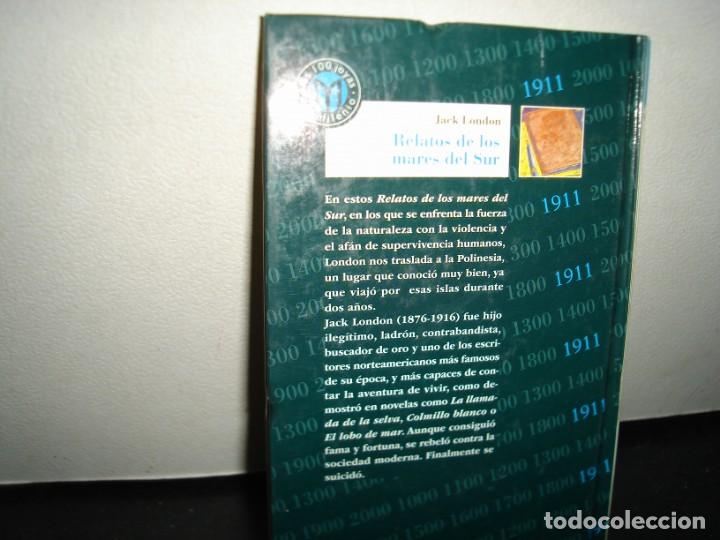 Libros de segunda mano: 16- RELATOS DE LOS MARES DEL SUR - JACK LONDON - Foto 3