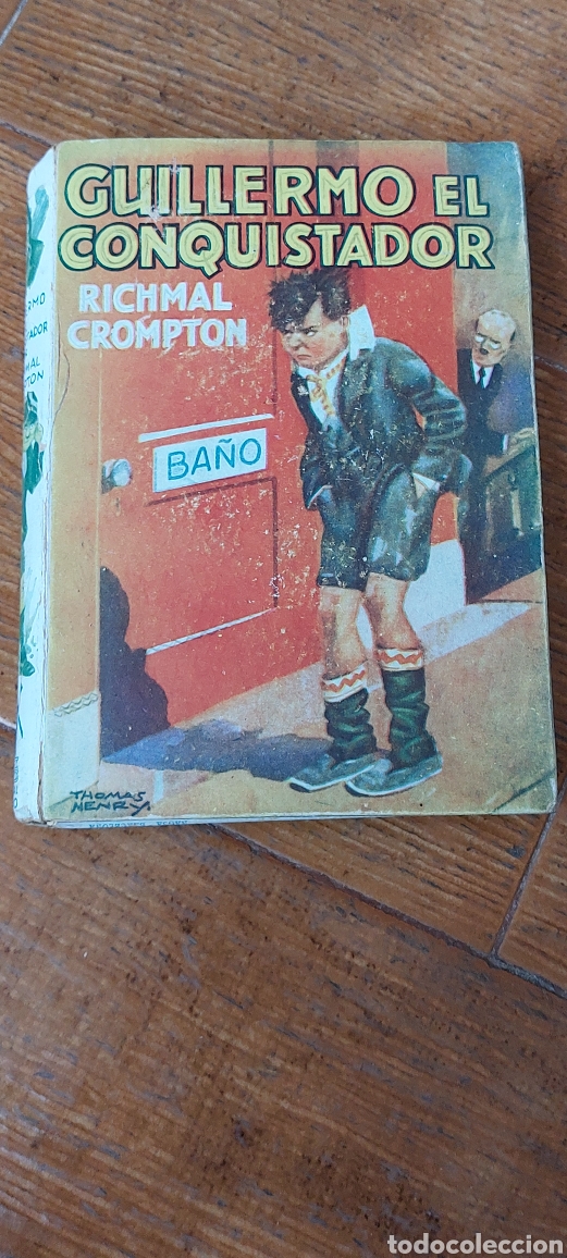 Libros de segunda mano: Libro Guillermo el Conquistador -Richmal Crompton- 1&deg; Edicion (Lote A) - Foto 1